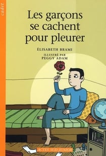 Les garçons se cachent pour pleurer