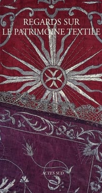 Regards sur le patrimoine textile