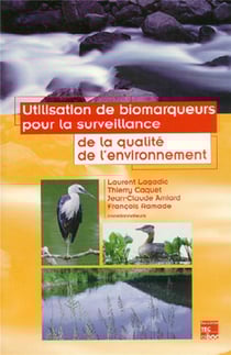 Utilisation de biomarqueurs pour la surveillance de la qualité de l'environnement