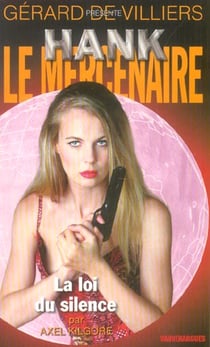 Hank le mercenaire t.7 - la loi du silence