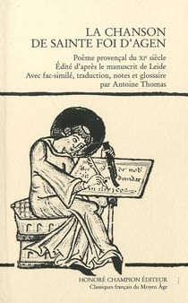 La chanson de Sainte Foi d'Age, poème provençal du XIe siècle