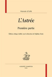 L'Astrée Tome 1
