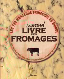Le grand livre des fromages