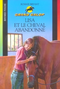 Grand galop t.681 - Lisa et le cheval abandonné