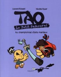 Tao, le petit samouraï t.3 - Tao au championnat d'arts martiaux