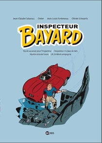 Les enquetes de l'inspecteur bayard - integrale vol.1 - t.1 a t.4