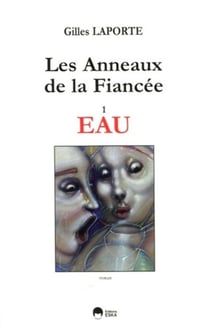 Les anneaux de la fiancée Tome 1 : Eau