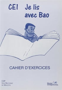 Je lis avec bao - ce1 - cahier d'exercice