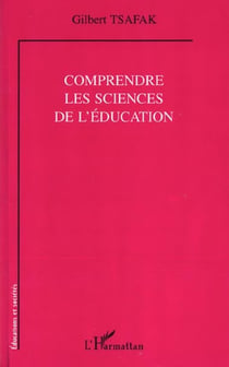 COMPRENDRE LES SCIENCES DE L'ÉDUCATION