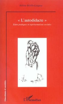 L'autodidacte : Entre pratiques et représentation sociales