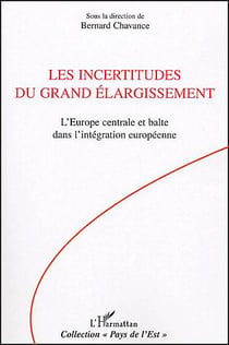 Les incertitudes du grand élargissement