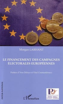 Le financement des campagnes électorales européennes