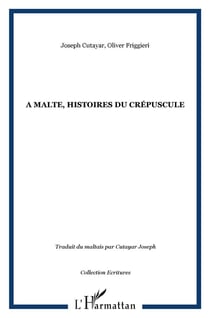 À Malte, histoires du crépuscule
