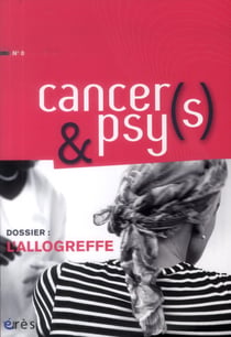 Cancer(s) & psy(s) - la revue n.00 : l'allogreffe