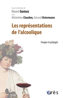 Les représentations de l'alcoolique - images et prejugés