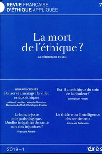 Revue française d'éthique appliquée n.7 : la mort de l'éthique ? la démocratie en jeu