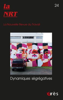 Nouvelle Revue du Travail n.24 : Dynamiques ségrégatives