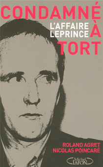 Condamné à tort - l'affaire Leprince