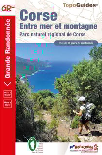 Corse, entre mer et montagne : parc naturel régional de Corse