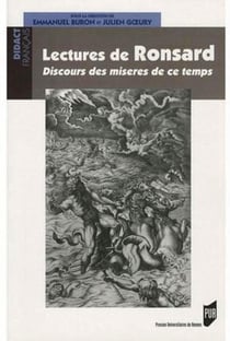 Lectures de Ronsard - discours des misères de ce temps