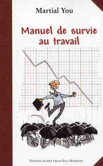 Manuel de survie au travail