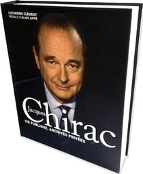 Jacques chirac vie publique, archives privees