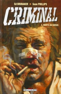 Criminal Tome 3 : morts en sursis