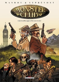 Monster club Tome 1 - que le meilleur gagne et Dieu sauve la reine !