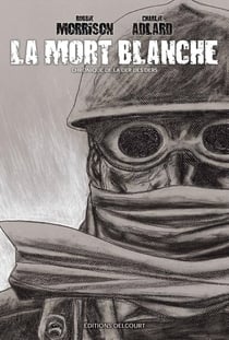 La mort blanche - chronique de la der des ders