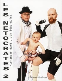 Les netocrates 2 - les corps-machines
