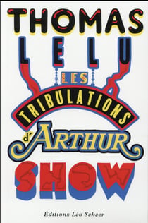 Les tribulations d'Arthur Show