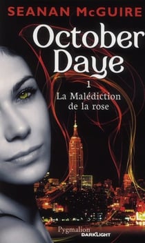 October daye Tome 1 - la malédiction de la rose