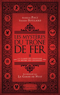 Les mystères du trône de fer Tome 2 - la clarté de l'histoire, la brume des légendes