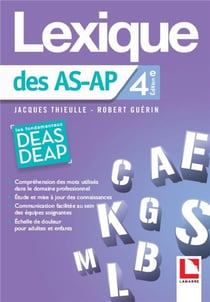 Lexique des AS-AP - DEAS - DEAP (4e édition)