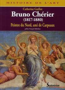 Bruno Chérier (1817-1880) - peintre du Nord, ami de Carpeaux
