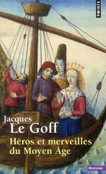Héros et merveilles du Moyen Âge