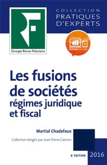Les fusions de sociétés (édition 2017)