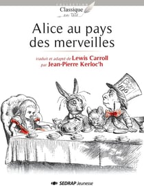 Alice au pays des merveilles - roman