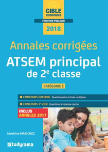 Annales corrigées - ATSEM principal de 2e classe - catégorie C (concours 2018)