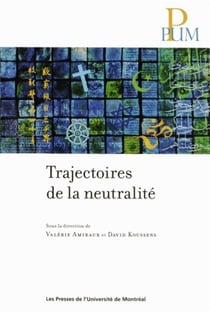 Trajectoires de la neutralite