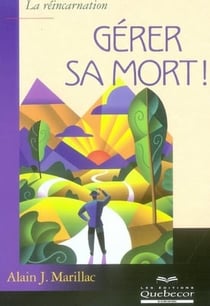 Gérer Sa Mort - La Réincarnation
