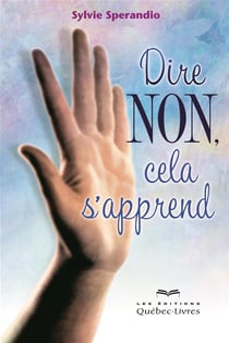 Dire non, cela s'apprend 3e ed.