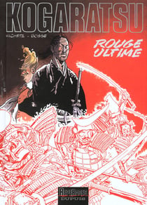 Kogaratsu Tome 10 - rouge ultime