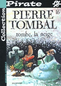 Pierre Tombal Tome 16 : tombe, la neige