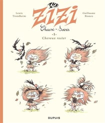 Zizi Chauve-souris Tome 1 : cheveux rester