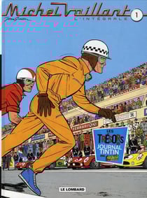 Michel Vaillant, L'Intégrale - Tome 1 - Michel Vaillant, L'intégrale, tome 1 (Volumes 1 à 3)