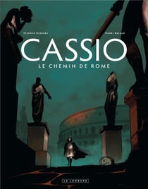 Cassio Tome 5 - le chemin de Rome
