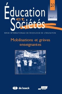 Revue éducation et sociétés n.20 : mobilisations et grèves enseignantes