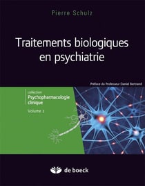 Traitements biologiques en psychiatrie Tome 2