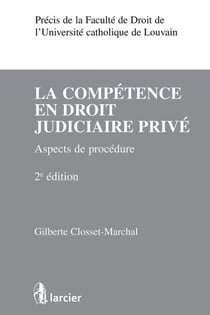 La compétence en droit judiciaire privé - aspects de procédure (2e édition)